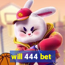 will 444 bet